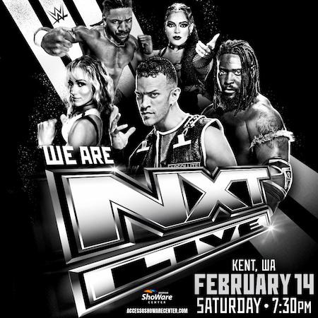 NXT Live Results / Kent, Wa / Sat Feb 14, 2026